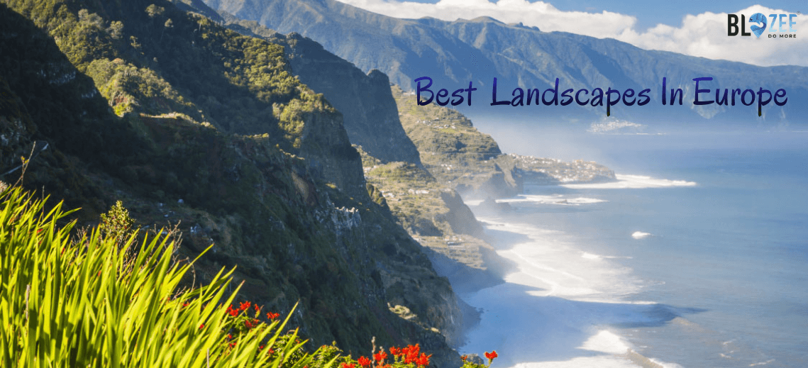 Europes Most Beautiful Landscapes Natural Wonders